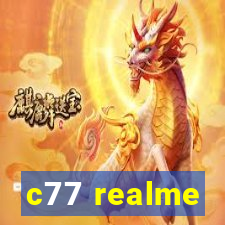 c77 realme
