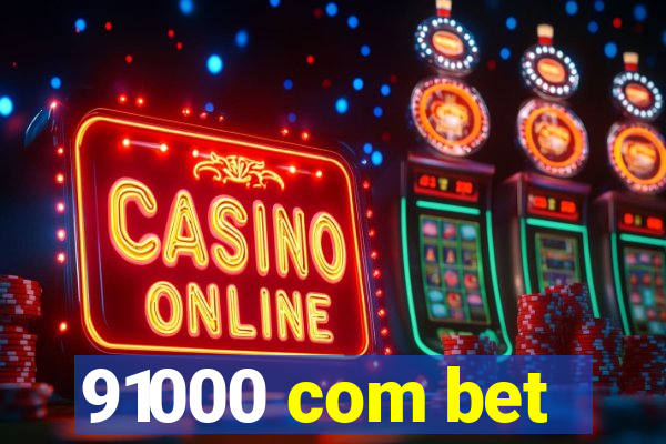 91000 com bet