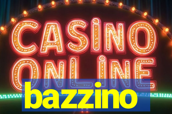 bazzino