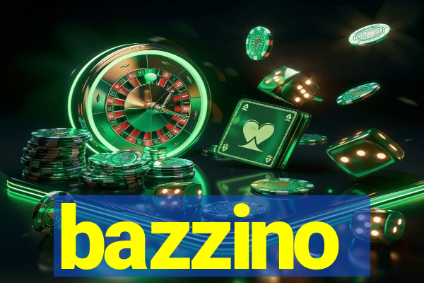 bazzino