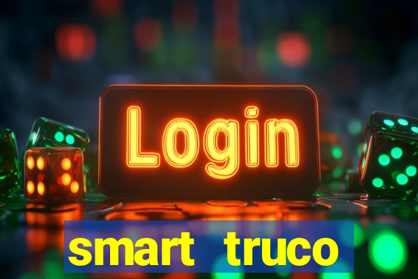 smart truco paulista e mineiro