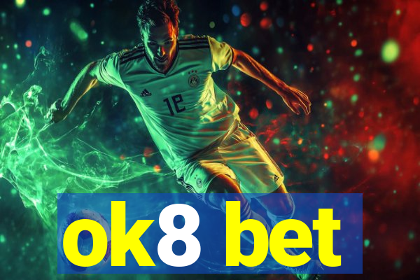ok8 bet