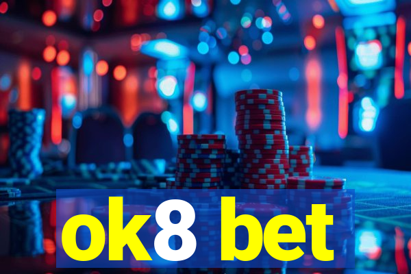 ok8 bet