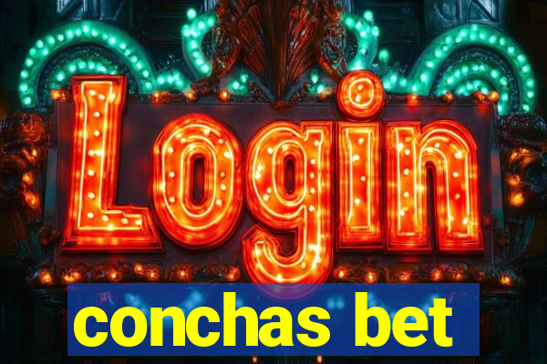 conchas bet