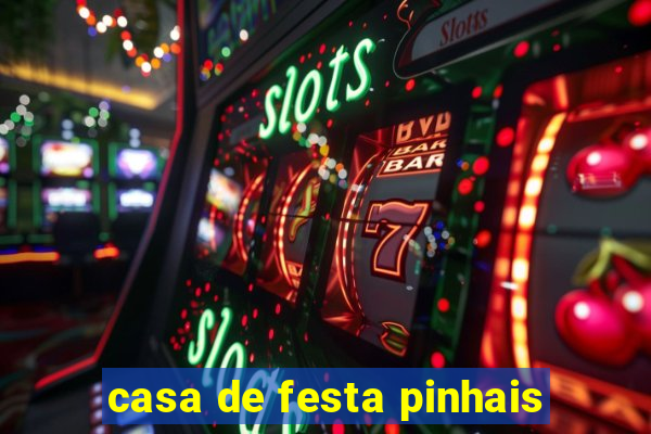 casa de festa pinhais