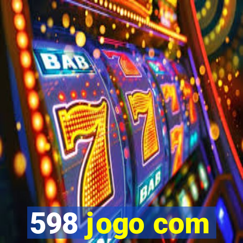 598 jogo com
