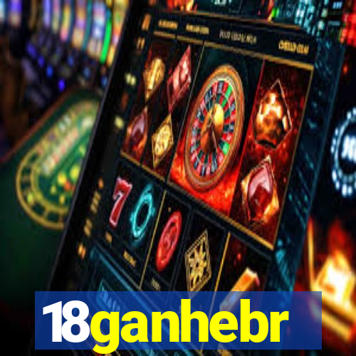 18ganhebr