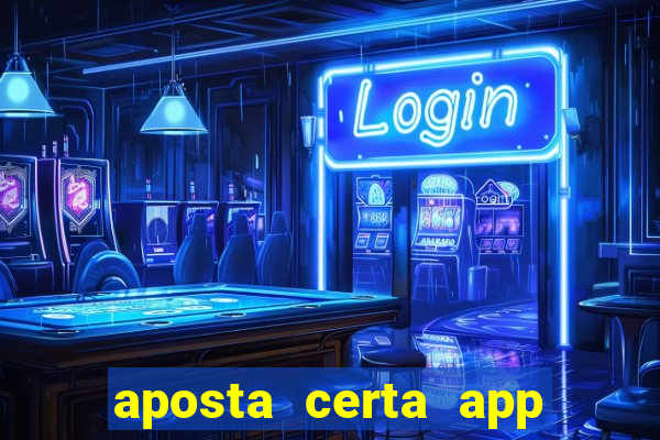 aposta certa app jogo do bicho