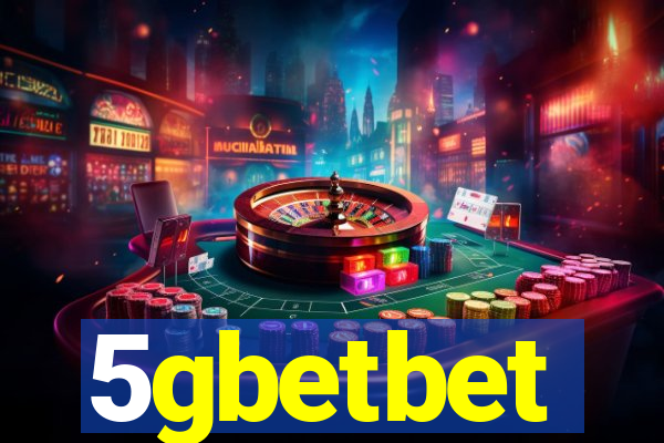5gbetbet