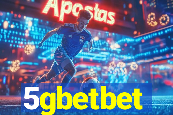 5gbetbet