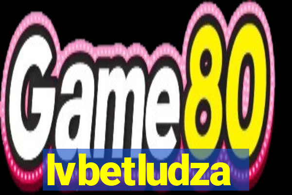 lvbetludza