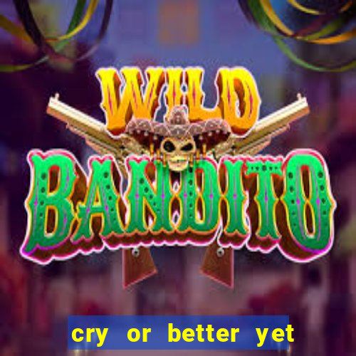 cry or better yet beg manhwa pt br
