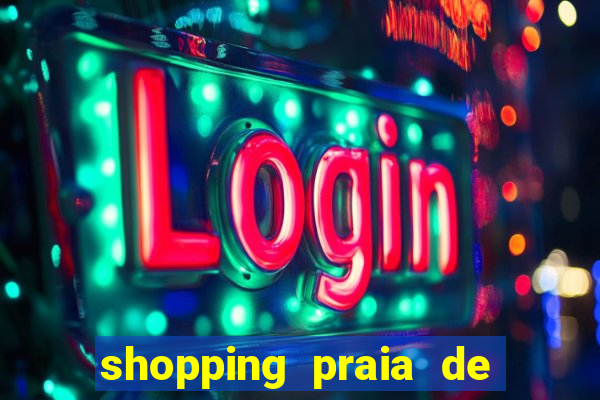 shopping praia de belas cinema