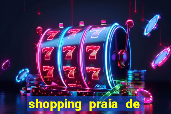 shopping praia de belas cinema