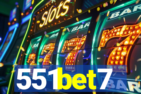 551bet7
