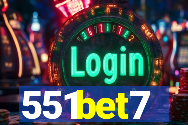 551bet7