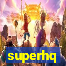 superhq