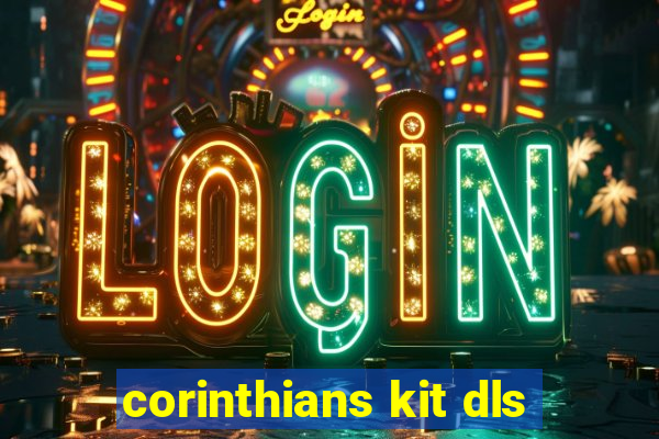 corinthians kit dls