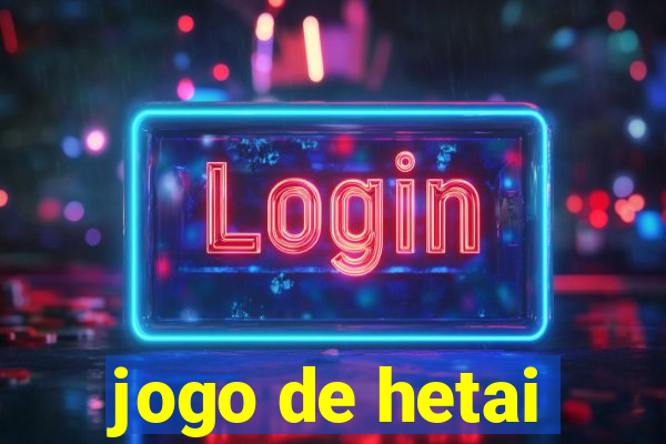 jogo de hetai