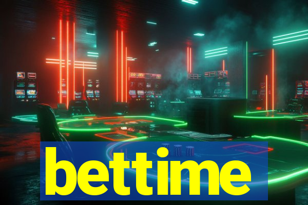 bettime