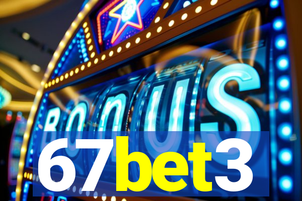 67bet3