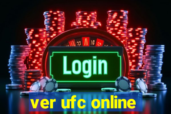 ver ufc online