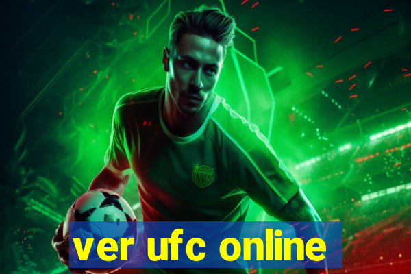 ver ufc online