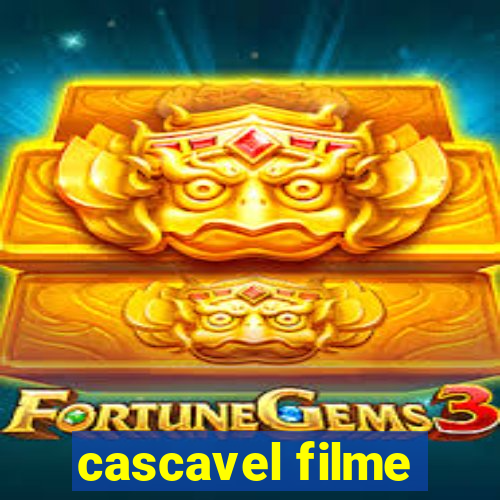 cascavel filme