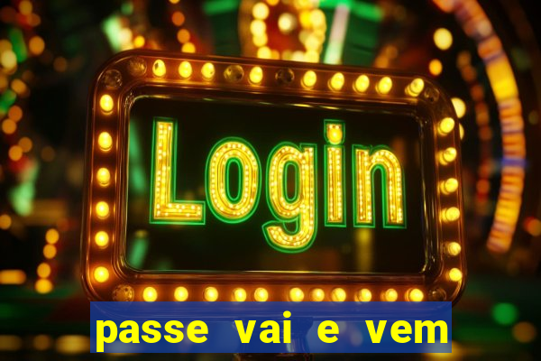passe vai e vem jogo do bicho