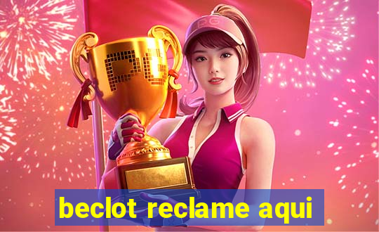 beclot reclame aqui