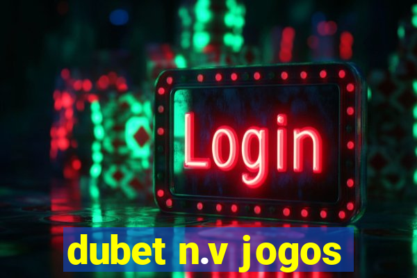 dubet n.v jogos