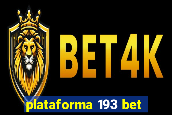 plataforma 193 bet