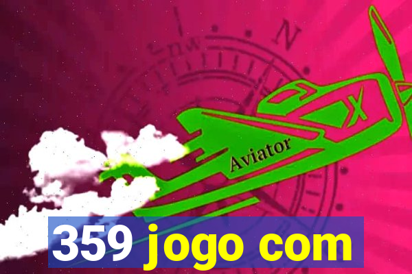 359 jogo com