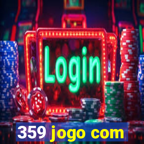359 jogo com