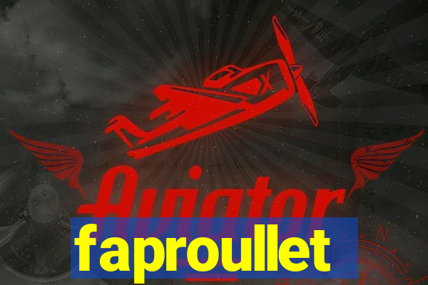 faproullet