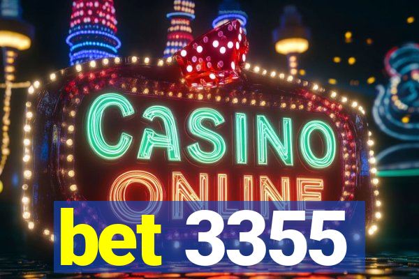 bet 3355