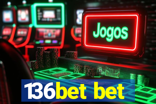 136bet bet