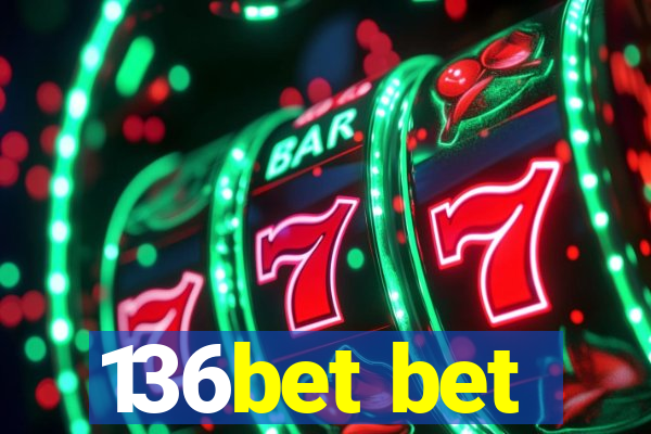 136bet bet