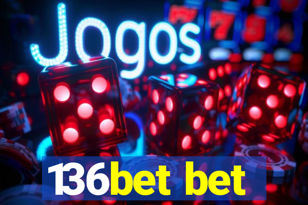 136bet bet