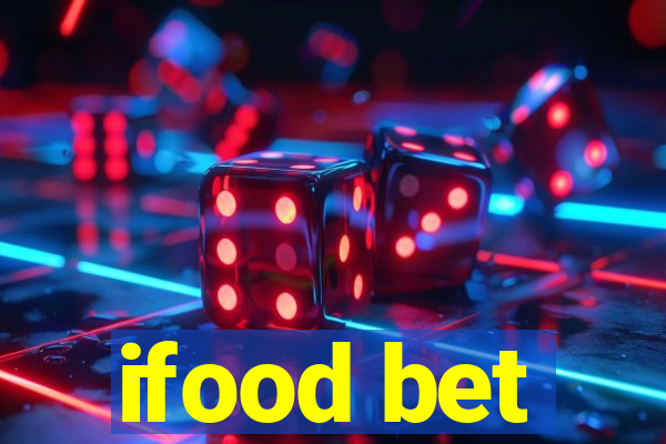 ifood bet