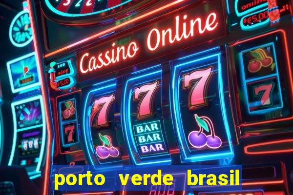 porto verde brasil onde fica