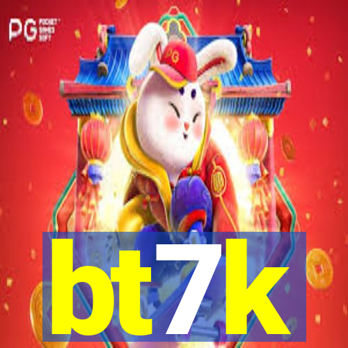 bt7k