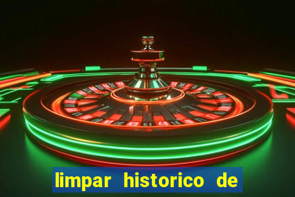 limpar historico de apostas bet365
