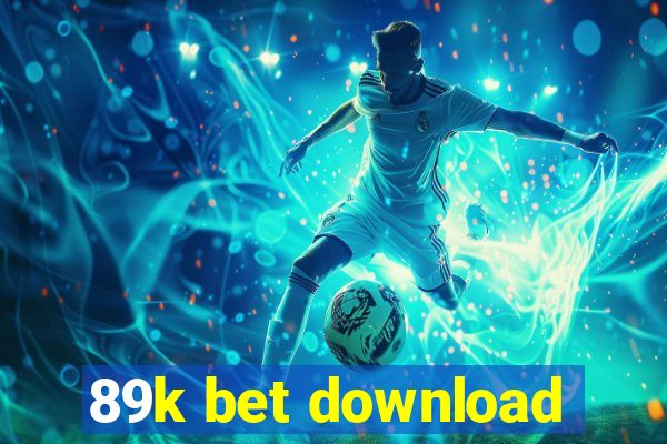 89k bet download