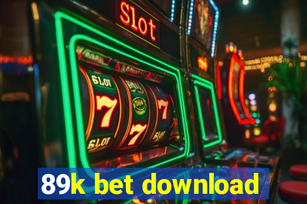 89k bet download