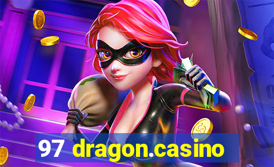 97 dragon.casino
