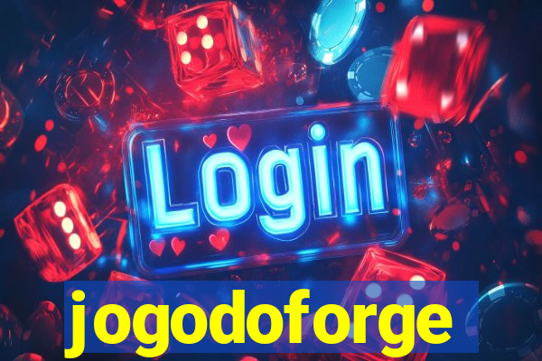 jogodoforge