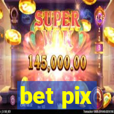 bet pix