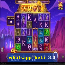 whatsapp beta 3.3 10 instalar