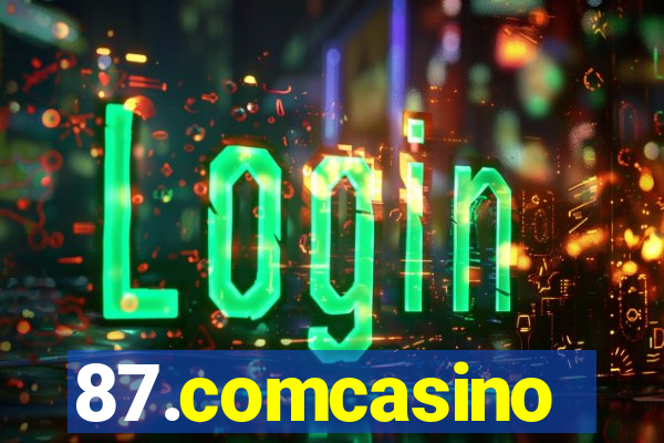 87.comcasino